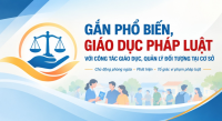 Gắn phổ biến, giáo dục pháp luật với công tác giáo dục, quản lý đối tượng ở địa bàn cơ sở