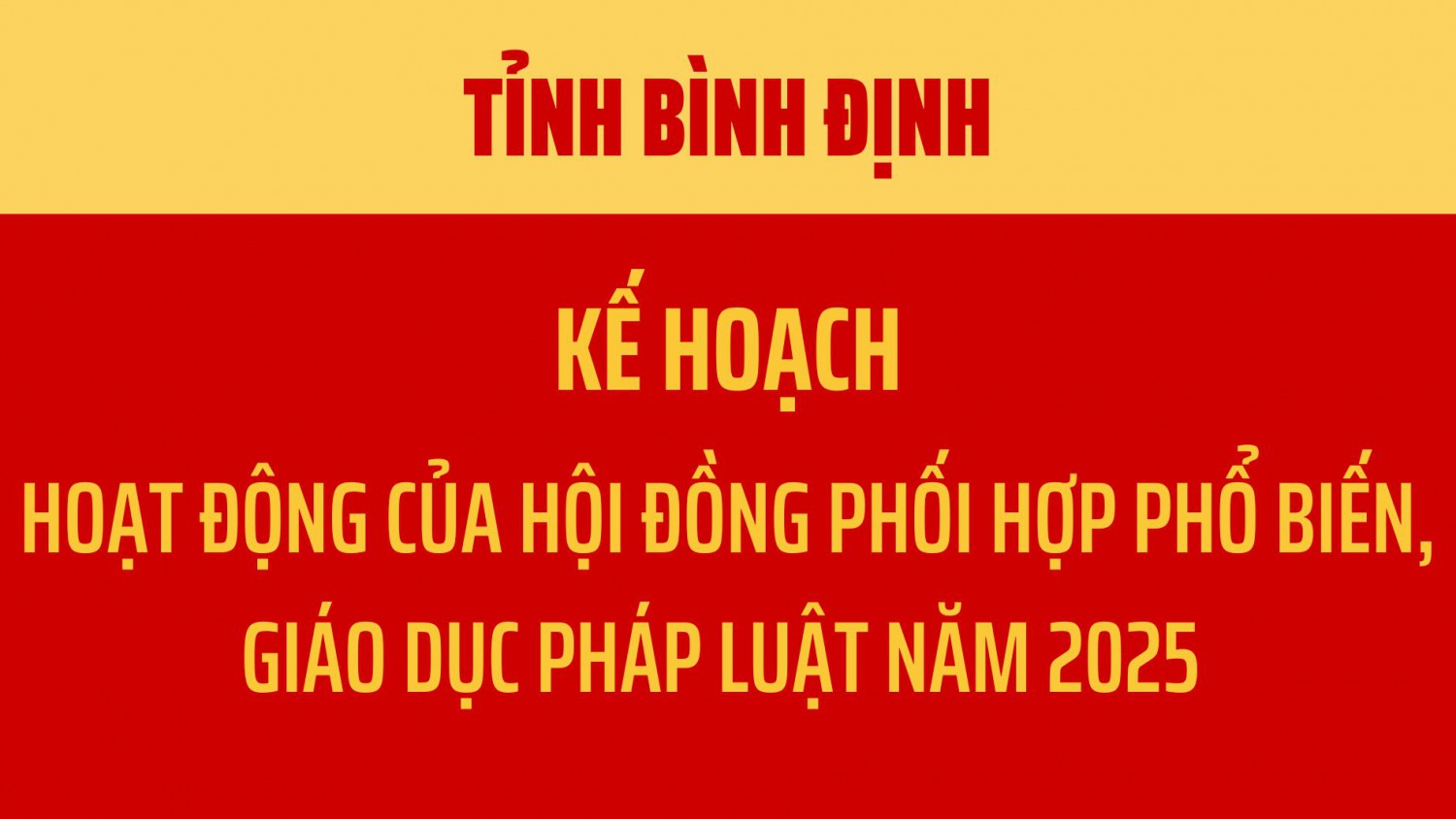 Hội đồng Phối hợp phổ biến, giáo dục pháp luật tỉnh triển khai nhiệm vụ năm 2025